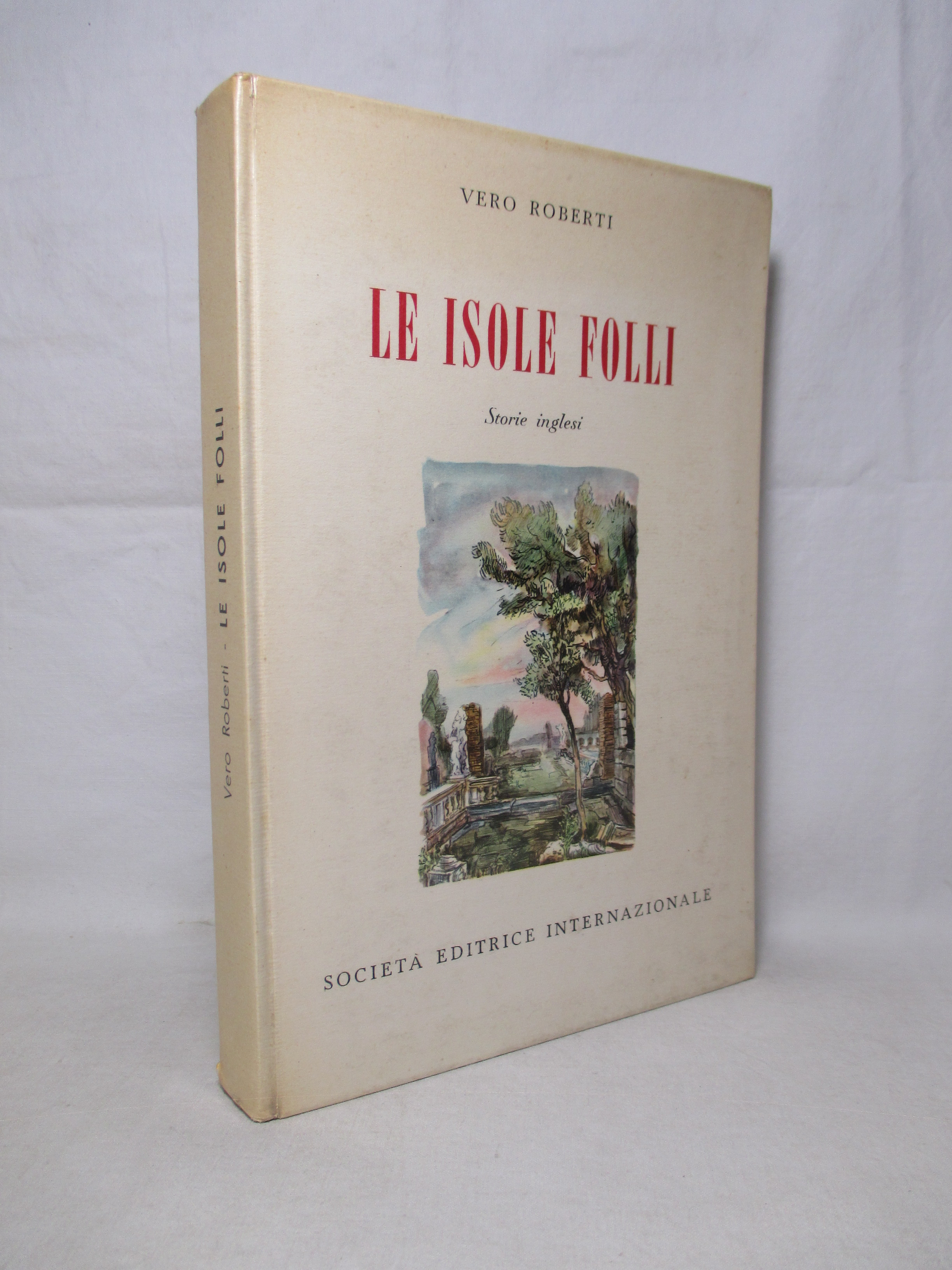 Le isole folli. Storie inglesi.