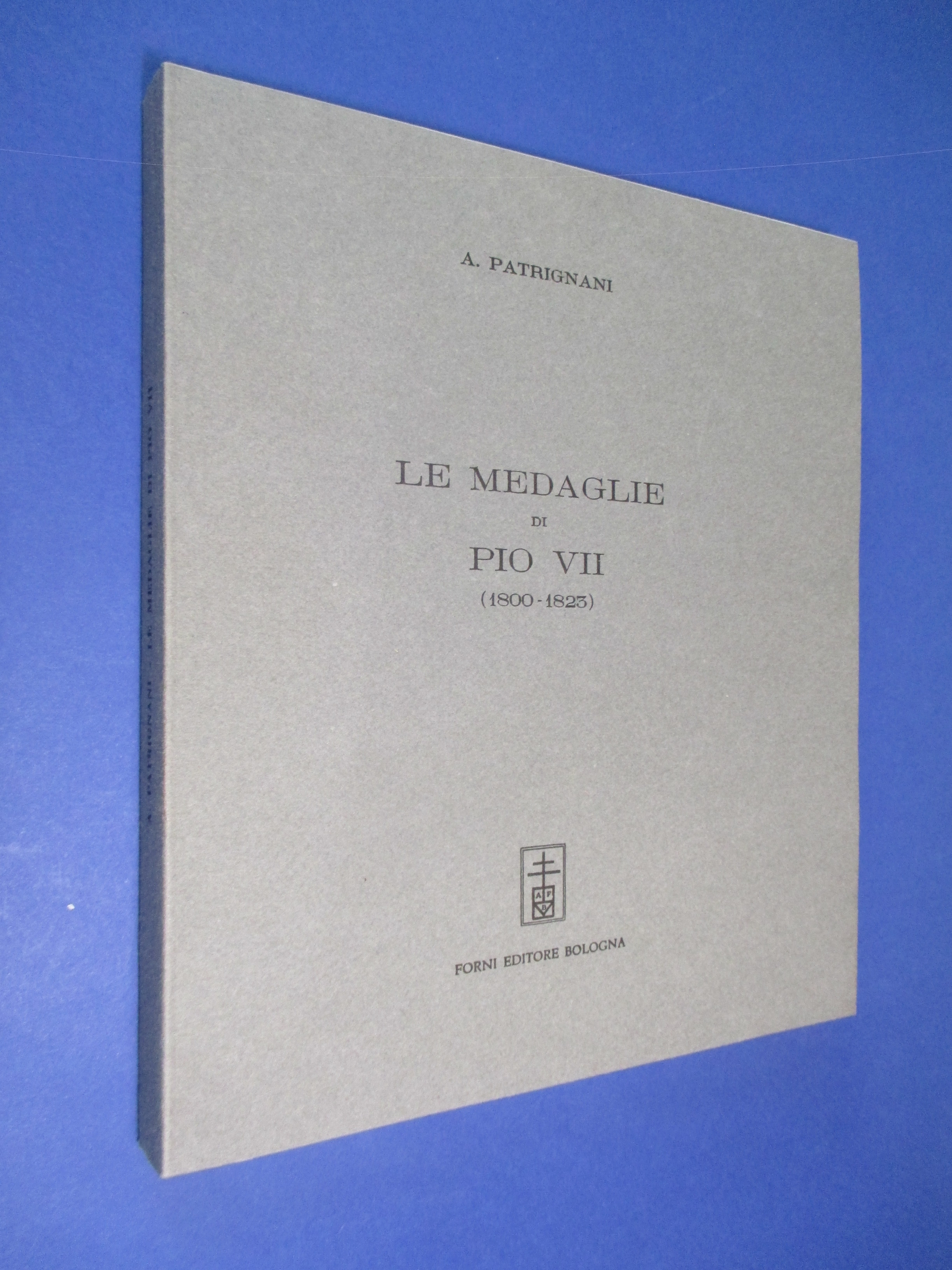 Le medaglie di Pio VII ( 1800 – 1823 ).