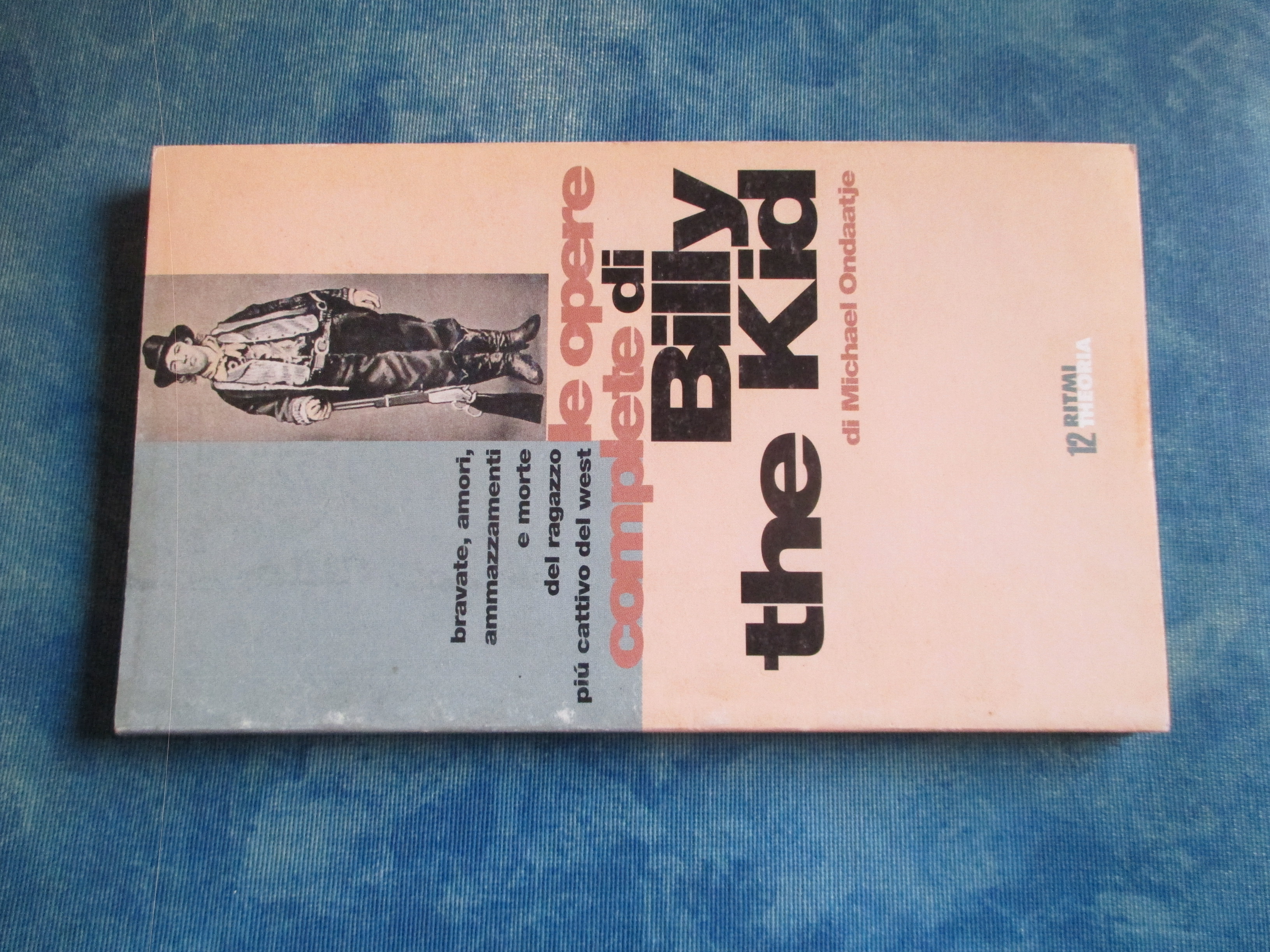 Le opere complete di Billy the Kid.