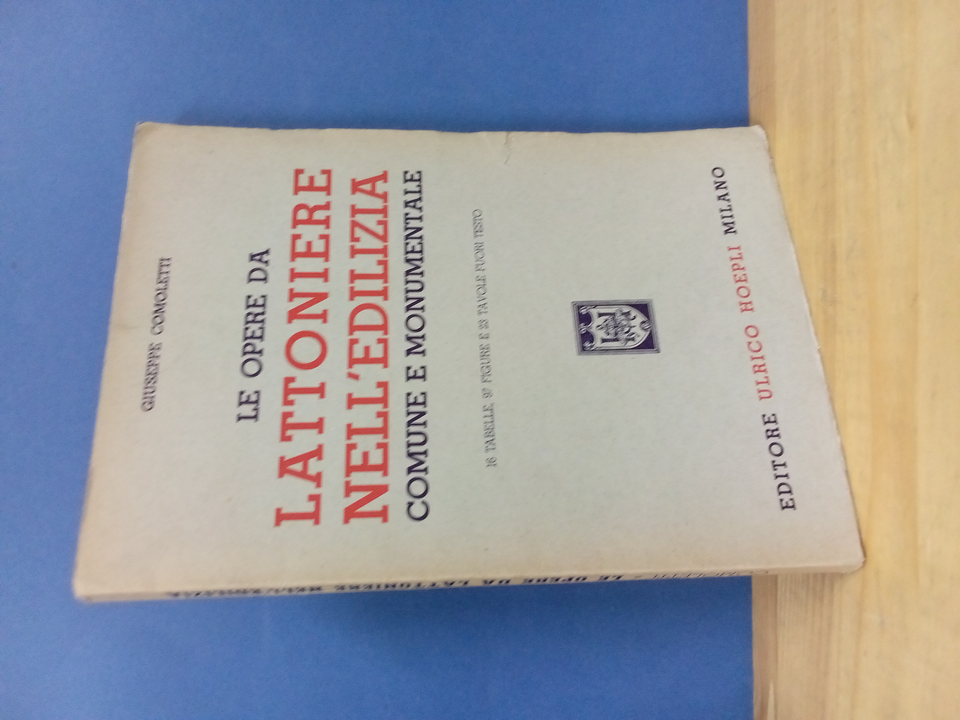 Le opere da lattoniere nell’edilizia comune e monumentale.