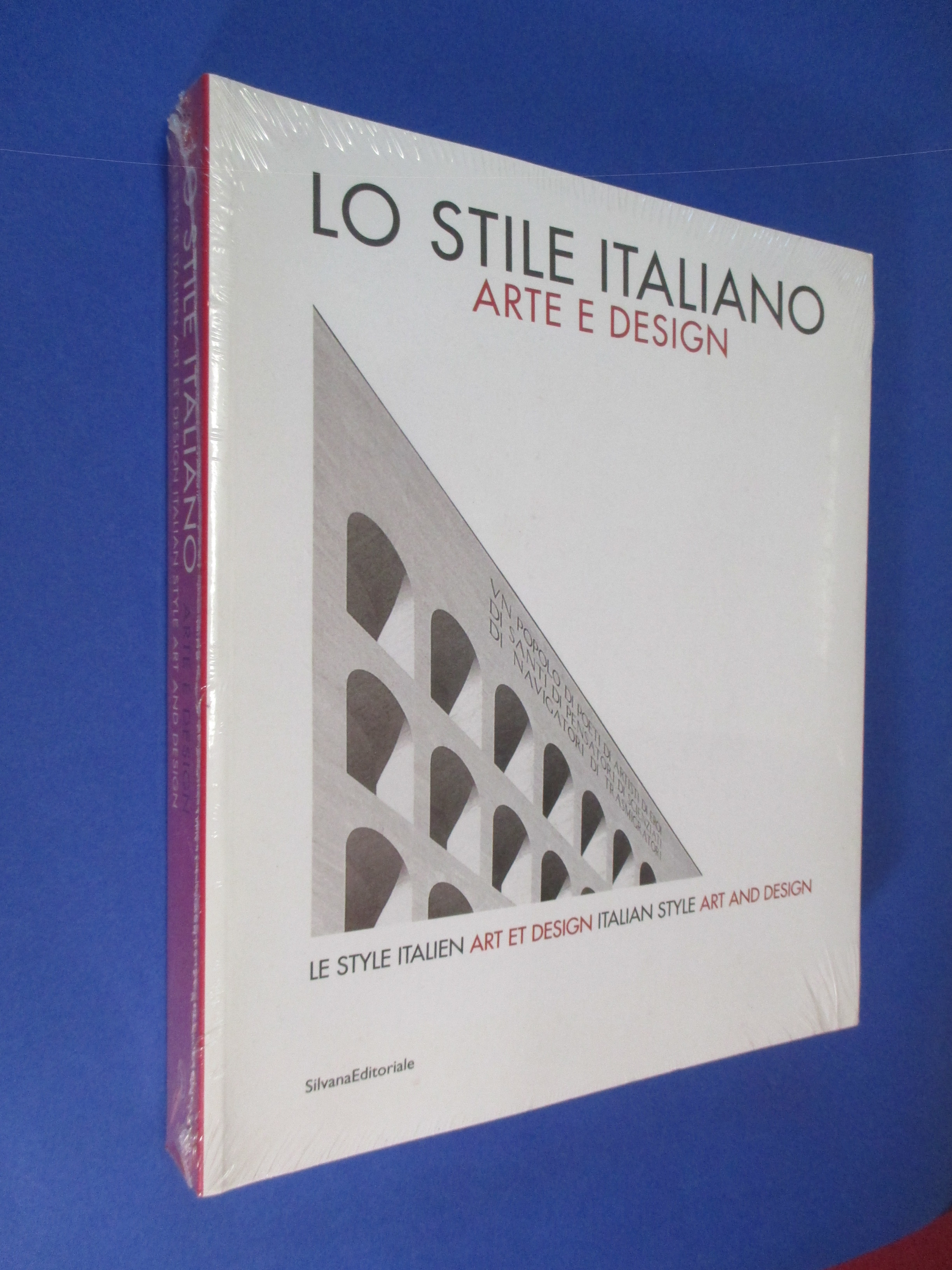 Lo stile italiano. Arte e design / Le style italien. …