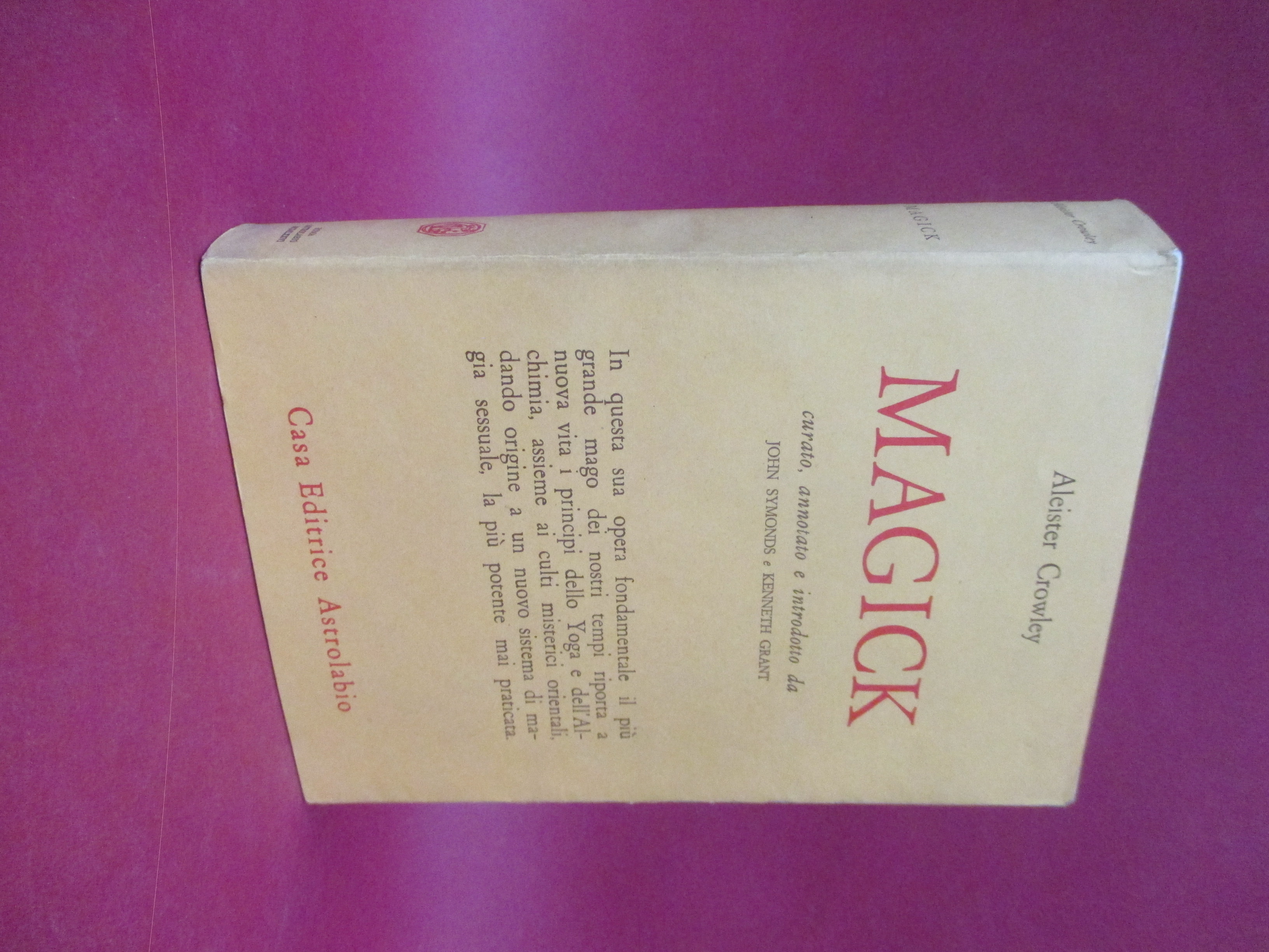 Magick. A cura di John Symonds e Kenneth Grant.