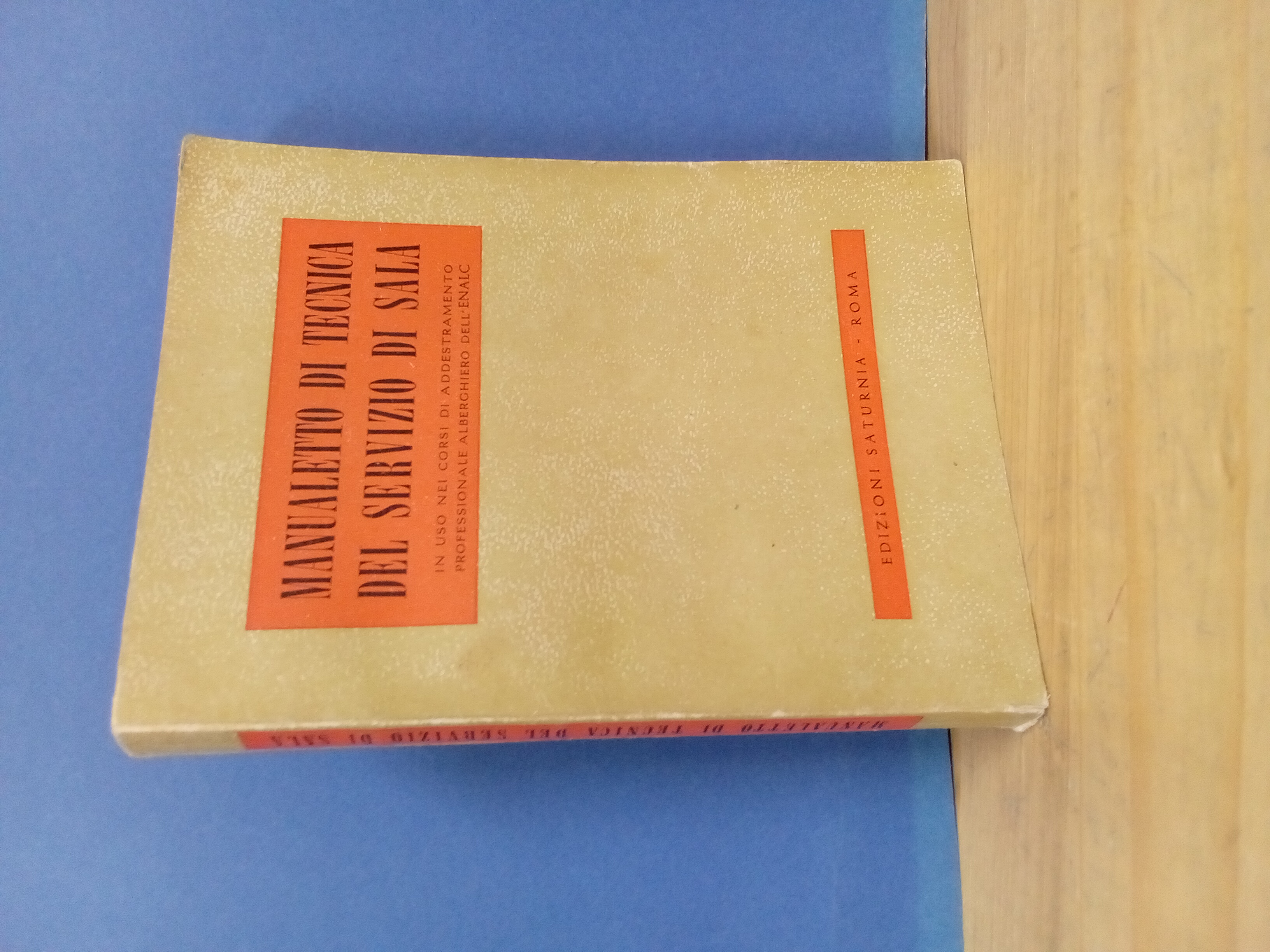 Manualetto di tecnica del servizio di sala in uso nei …