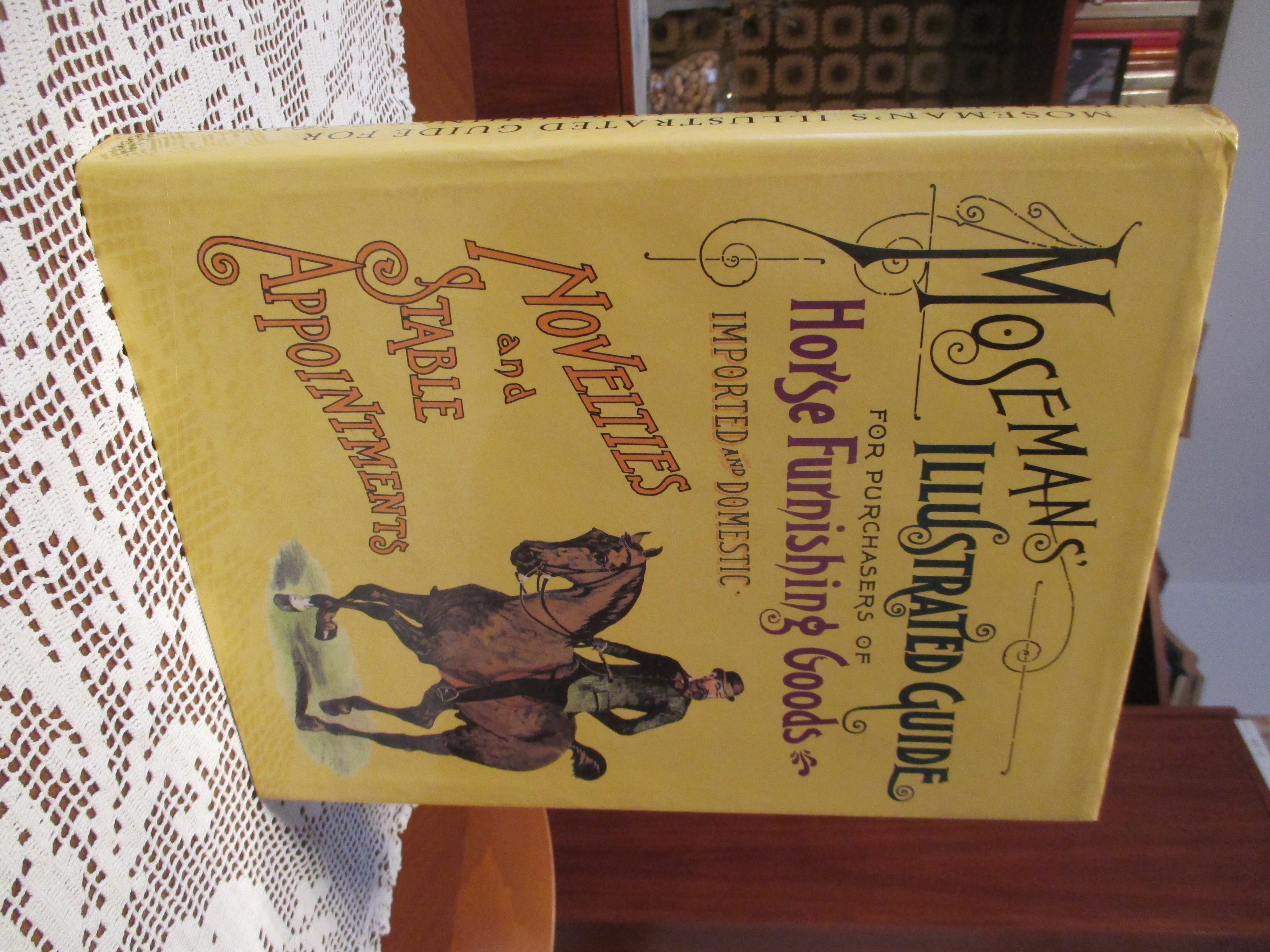 Moseman's Illustrated Guide for purchasers of horse furnishing goods, novelties …