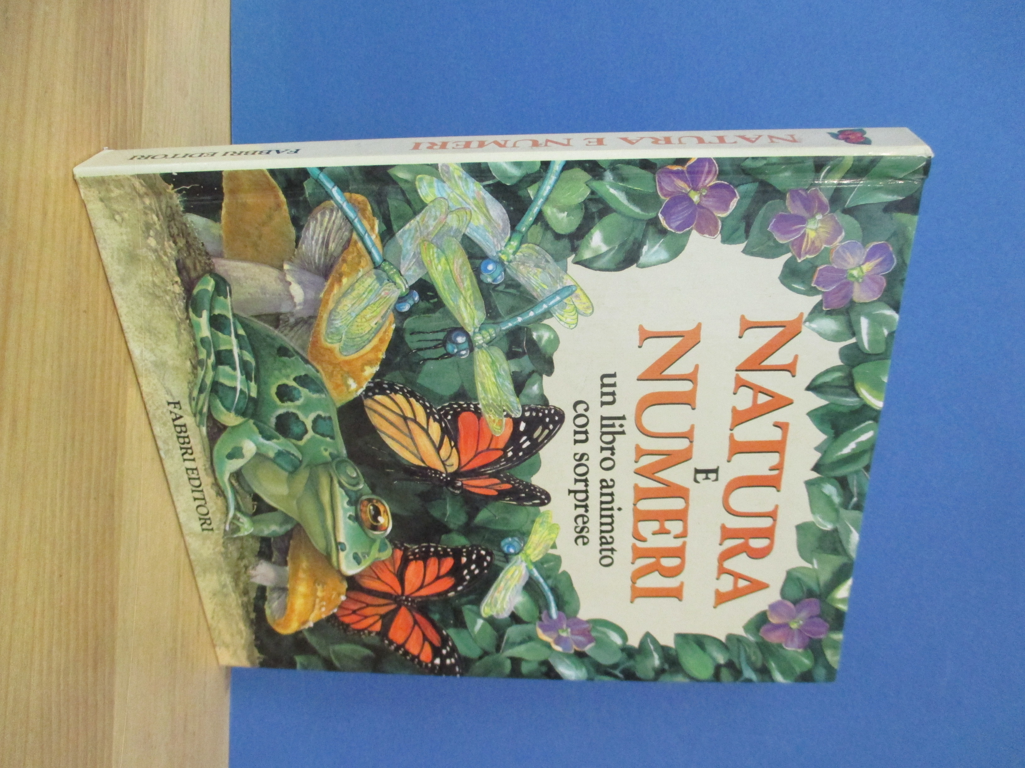 Natura e numeri. Un libro animato con sorprese.