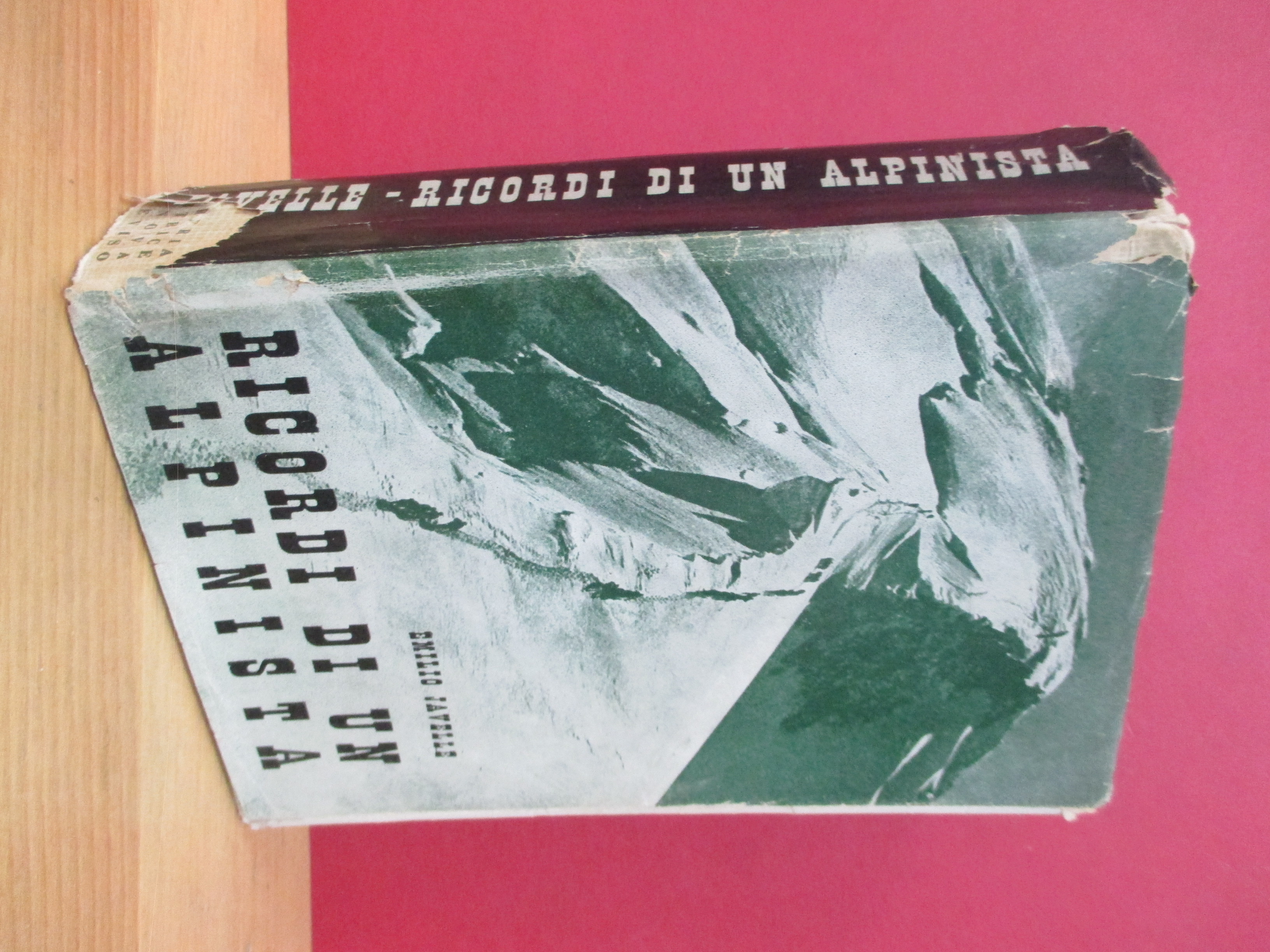 Ricordi di un alpinista.