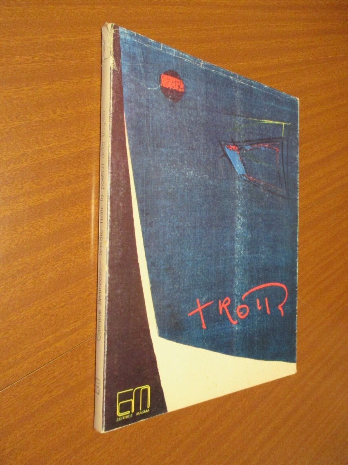 Sandro Trotti. La poetica della fragilità.