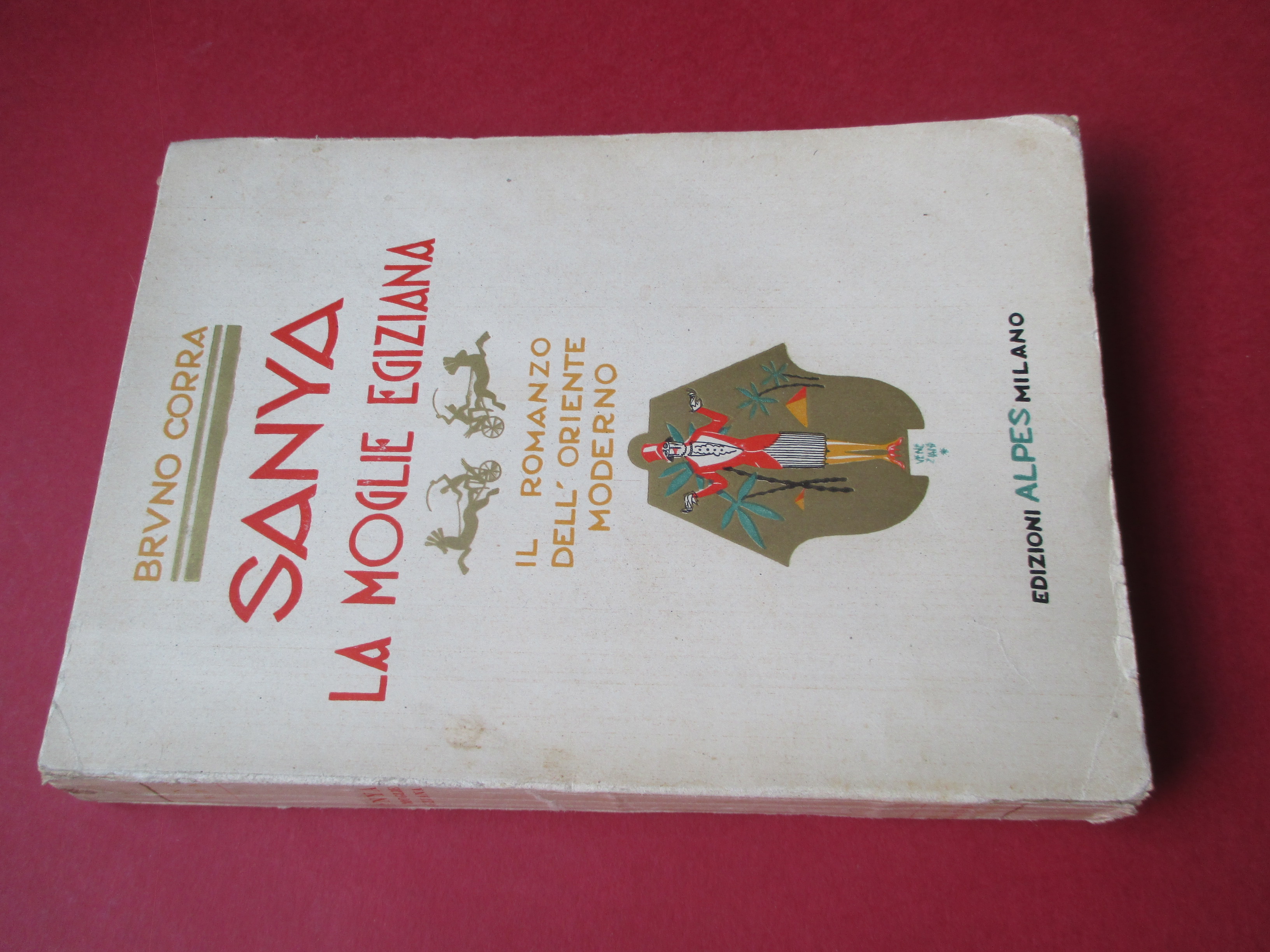 Sanya la moglie egiziana. Il romanzo dell’Oriente moderno.