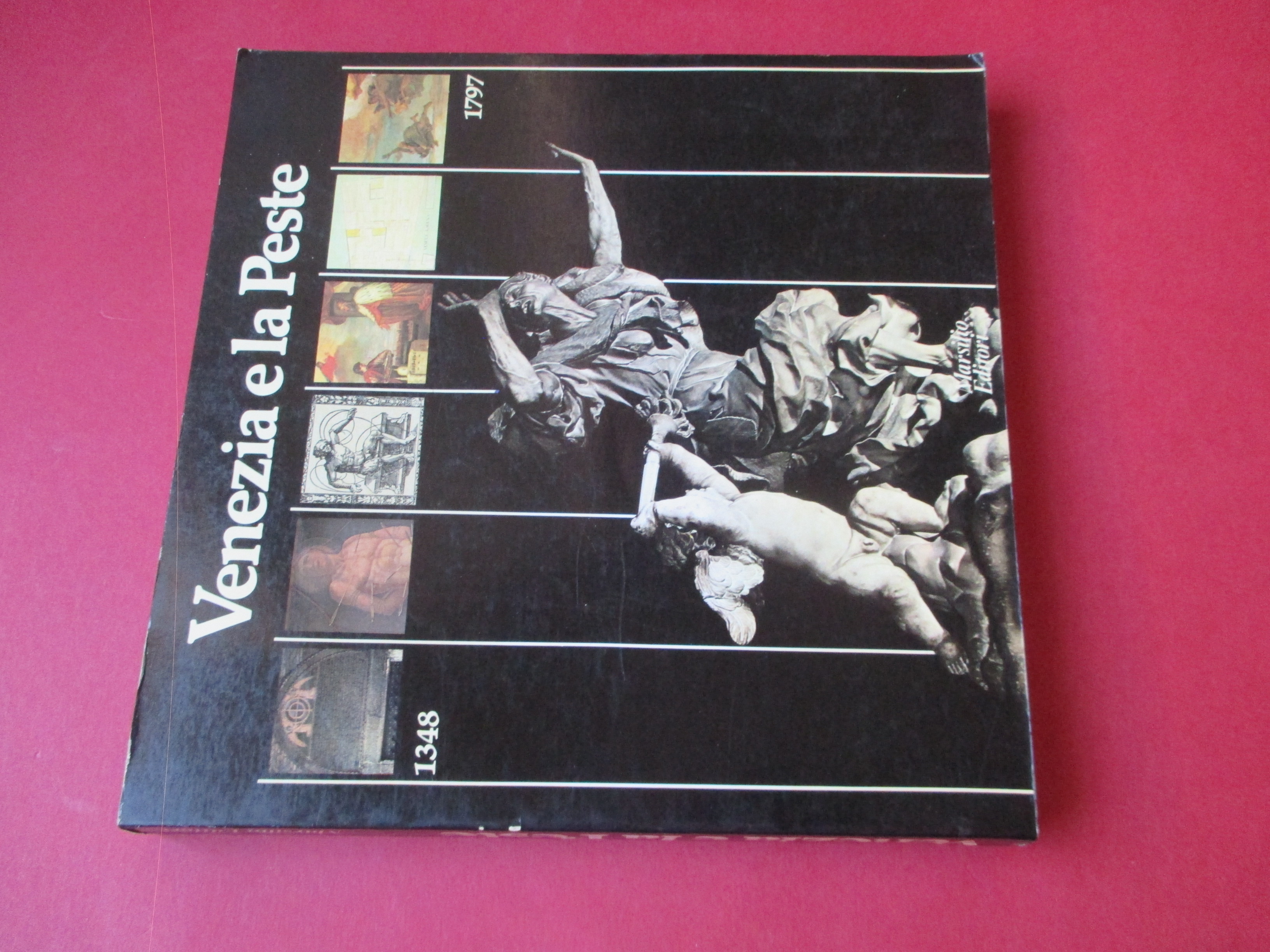 Venezia e la peste. 1348 / 1797.