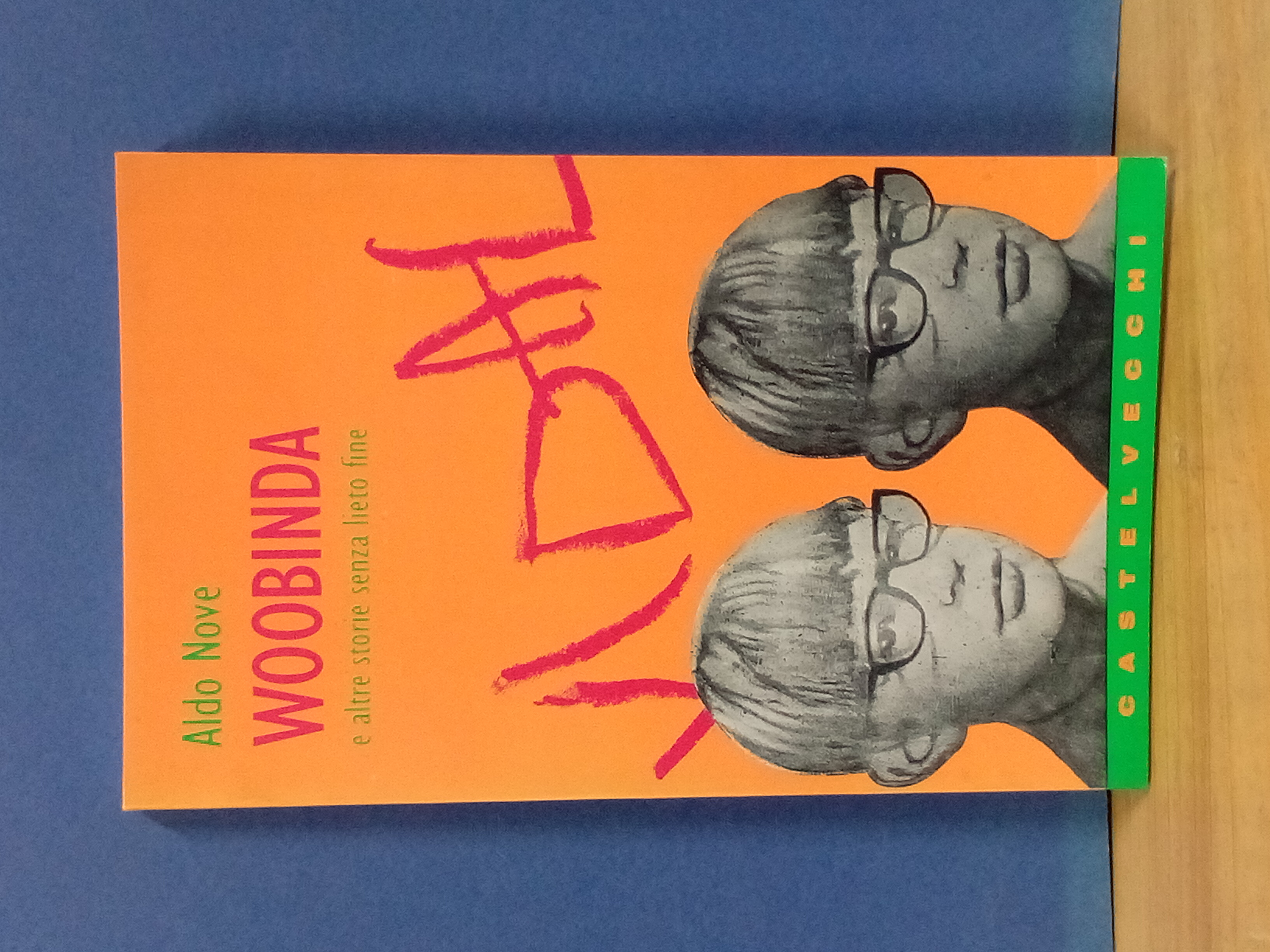 Woobinda e altre storie senza lieto fine.