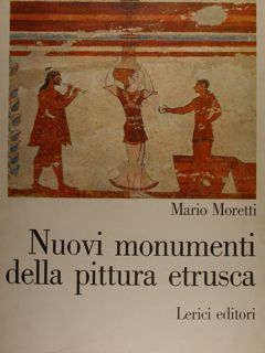 NUOVI MONUMENTI DELLA PITTURA ETRUSCA.