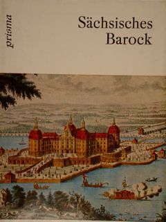 SÄCHSISCHES BAROCK.