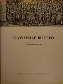 GIOVENALE BOETTO. Architetto e incisore.