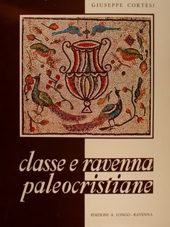 CLASSE E RAVENNA PALEOCRISTIANE.