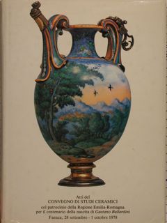 Atti del CONVEGNO DI STUDI CERAMICI col patrocinio della Regione …