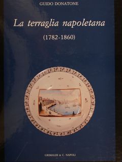 LA TERRAGLIA NAPOLETANA (1782-1860).