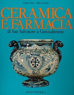CERAMICA E FARMACIA DI SAN SALVATORE A GERUSALEMME.