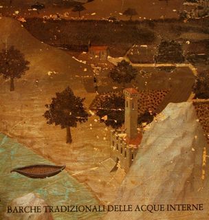 BARCHE TRADIZIONALI DELLE ACQUE INTERNE.