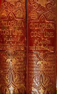 CYCLOPEDIA OF COSTUME OR DICTIONARY OF DRESS. A General Chronological …