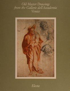 OLD MASTER DRAWINGS FROM THE GALLERIE DELL’ACCADEMIA VENICE. Edinburgh, 27th …