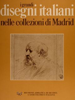 I GRANDI DISEGNI ITALIANI NELLE COLLEZIONI DI MADRID.