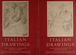 ITALIAN DRAWINGS ARTISTS WORKING IN PARMA IN THE SIXTEENTH CENTURY.