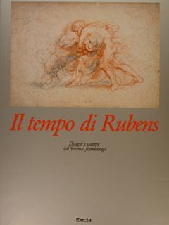 IL TEMPO DI RUBENS. Disegni e stampe dal Seicento fiammingo. …