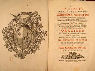 IN MORTE DEL NOBIL UOMO LORENZO NICCOLINI PATRIZIO FIORENTINO FERRARESE …