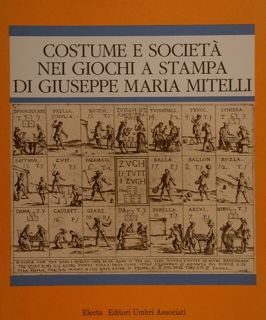 COSTUME E SOCIETA' NEI GIOCHI A STAMPA DI GIUSEPPE MARIA …