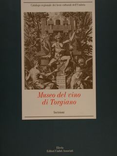 MUSEO DEL VINO DI TORGIANO. Incisioni.