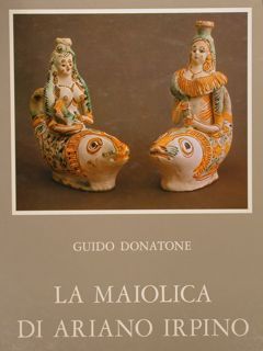 LA MAIOLICA DI ARIANO IRPINO.