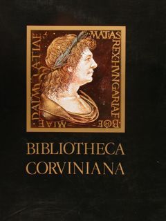 BIBLIOTHECA CORVINIANA.