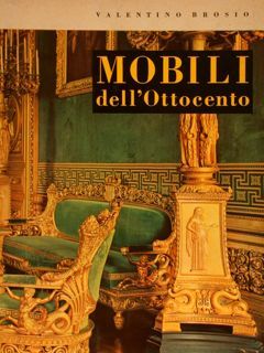 MOBILI ITALIANI DELL'OTTOCENTO.