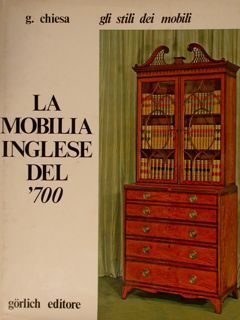LA MOBILIA INGLESE DEL '700.