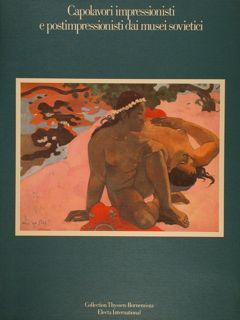 CAPOLAVORI IMPRESSIONISTI E POSTIMPRESSIONISTI DAI MUSEI SOVIETICI. Lugano, 14 giugno …
