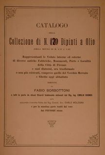 CATALOGO DELLA COLLEZIONE DI N. 120 DIPINTI A OLIO. ESEGUITI …