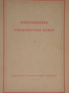 MEISTERWERKE ITALIENISCHER KUNST.