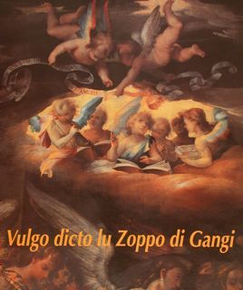 VULGO DICTO LU ZOPPO DI GANGI. Gangi, Chiesa del SS. …