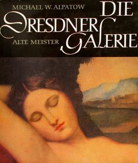 DIE DRESDNER GALERIE, ALTE MEISTER.