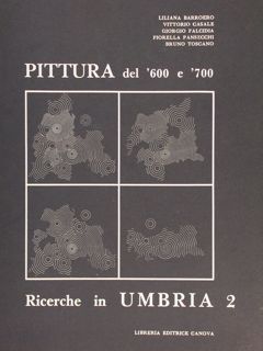 PITTURA DEL ‘600 E ‘700. RICERCHE IN UMBRIA 2