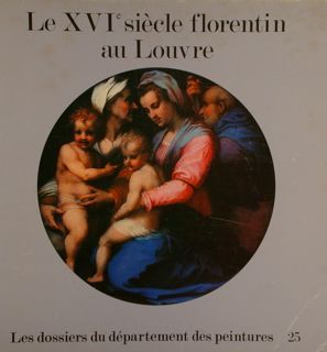 LE XVI SIÈCLE FLORENTIN AU LOUVRE.