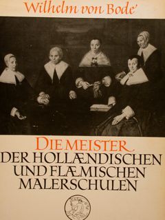 DIE MEISTER DER HOLLÄNDISCHEN UND FLÄMISCHEN MALERSCHULEN.