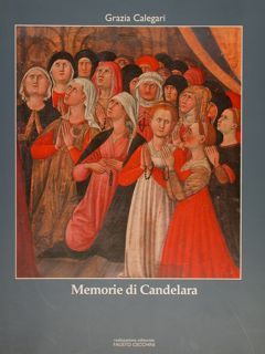 MEMORIE DI CANDELARA.