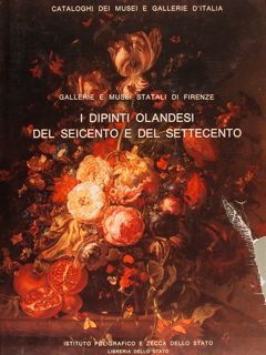 GALLERIE E MUSEI STATALI DI FIRENZE, I DIPINTI OLANDESI DEL …
