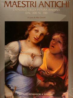MAESTRI ANTICHI. CATALOGO DELLA PITTURA ITALIANA DAL '300 AL '700.