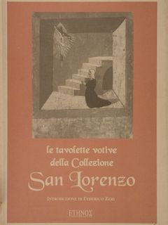 LE TAVOLETTE VOTIVE DELLA COLLEZIONE SAN LORENZO.