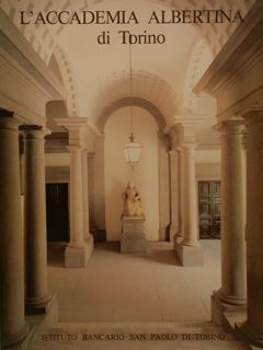 L'ACCADEMIA ALBERTINA DI TORINO.