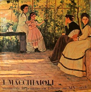 I MACCHIAIOLI, maîtres de la peinture en Toscane au XIXeme …