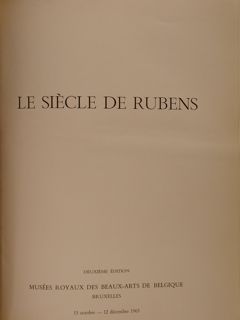 LE SIÈCLE DE RUBENS. Bruxelles, 15 octobre - 12 decembre …