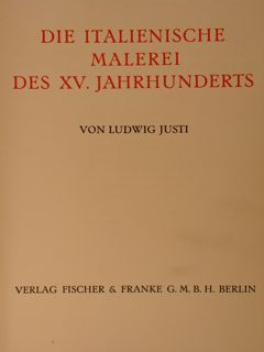 GESCHICHTE DER KUNST. DIE ITALIENISCHE MALEREI DES XV. JAHRHUNDERTS.